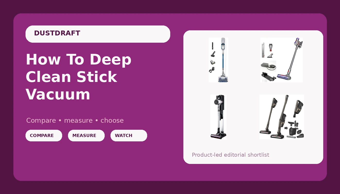 How To Deep Clean Stick Vacuum - DustDraft review with measurements and honest opinion